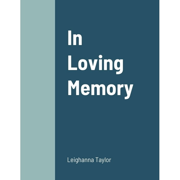 In Loving Memory, (Paperback)