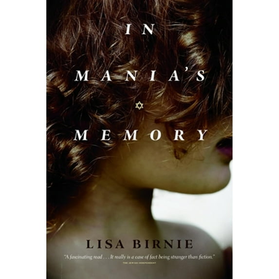 Pre-Owned In Mania's Memory (Paperback) 1897476795 9781897476796
