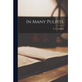 thumbnail image 1 of In Many Pulpits (Paperback), 1 of 13