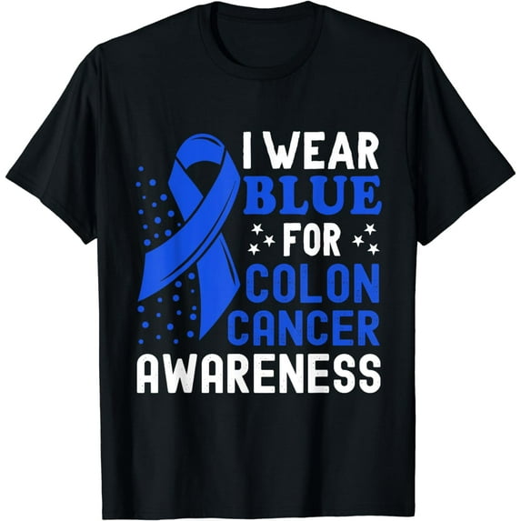 In March I Wear Blue For Colorectal Colon Cancer Awareness T-Shirt