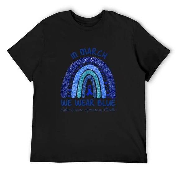 In March We Wear Blue Colon Cancer Awareness Month Men T-Shirt Black 4X-Large
