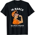 thumbnail image 1 of "In March we Wear Orange" MS Multiple Sclerosis Awareness T-Shirt, 1 of 2