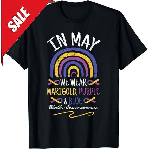 In May We Wear Bladder Cancer Awareness Ribbon Fight Warrior T-Shirt ...