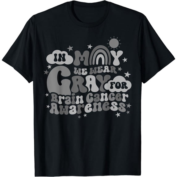 In May We Wear Gray - Rainbow Brain Cancer Awareness Month T-Shirt
