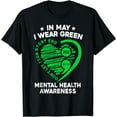 thumbnail image 1 of In May We Wear Green For Mental Health Awareness You Matter T-Shirt, 1 of 4