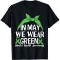 thumbnail image 1 of In May We Wear Green Ribbon Support Mental Health Awareness T-Shirt, 1 of 4