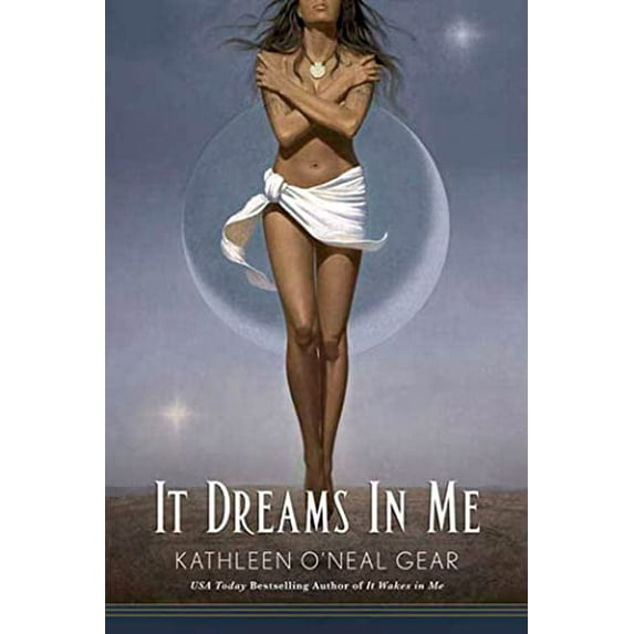 Pre-Owned It Dreams in Me (Paperback) 0765311674 9780765311672