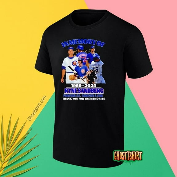 In Memory Of 1959-2025 Ryne Sandberg Forever 23 Forever T-Shirt