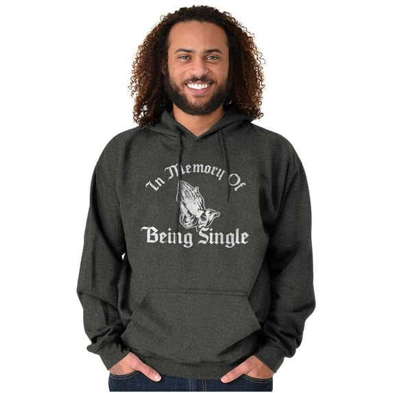 In Memory Of Being Single Married Hoodie Sweatshirt Women Men Brisco Brands S