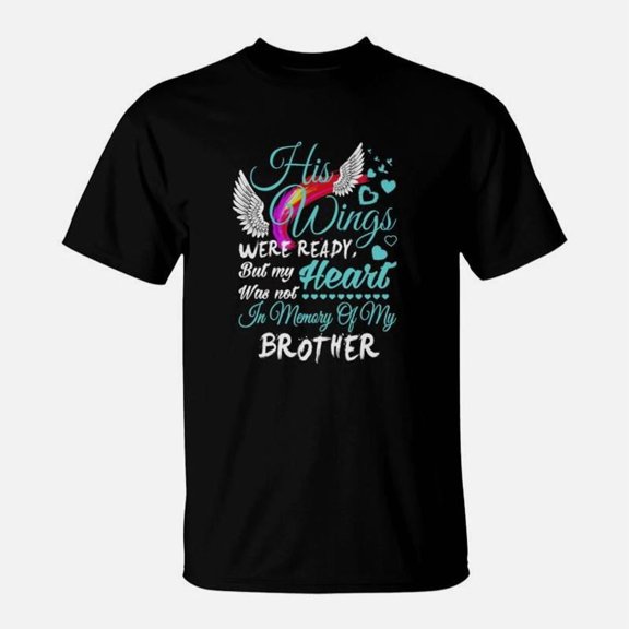 In Memory Of My Brother TShirt