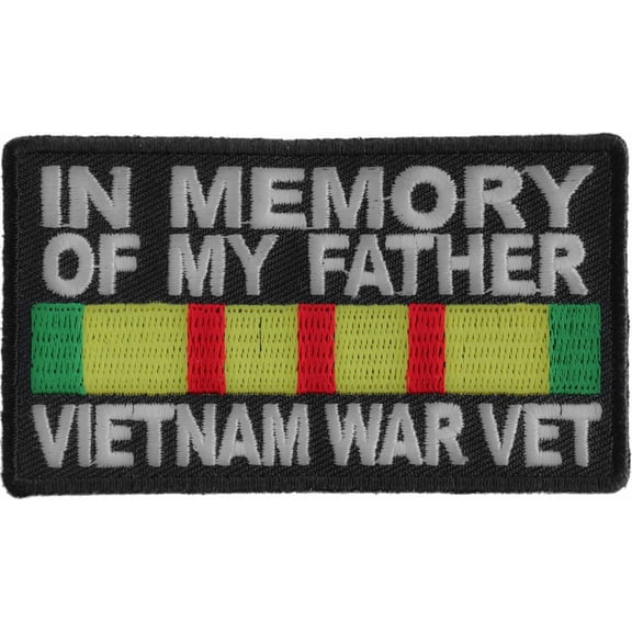 In Memory Of My Father Vietnam War Vet Patch
