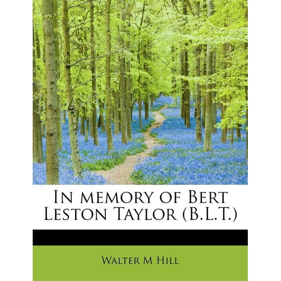 In Memory of Bert Leston Taylor (B.L.T.) Paperback