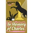thumbnail image 1 of In Memory of Charles, (Paperback), 1 of 1