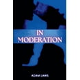thumbnail image 1 of In Moderation, (Paperback), 1 of 1