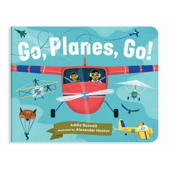Things That Go Go, Planes, Go!: A Plane Book for Toddlers 1-3, (Board Book)