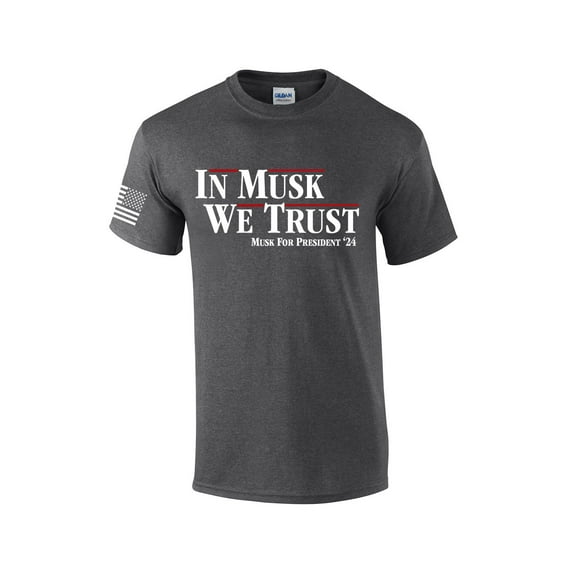 In Musk We Trust Elon for President 2024 Funny Men's Short Sleeve T-shirt Graphic Tee-Heather Grey-4xl