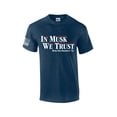 thumbnail image 1 of In Musk We Trust Elon for President 2024 Funny Men's Short Sleeve T-shirt Graphic Tee-Heather Navy-6xl, 1 of 4