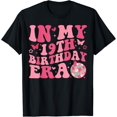 thumbnail image 1 of In My 19th Birthday Era Girl Nineteen 19 years Old Birthday T-Shirt mens t shirt，black，women，funny，misfits，men，journey, 1 of 4
