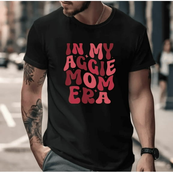In My Aggie Mom Era University Spirit Graphic Unisex T-Shirt, for men & women, up to size 5XL