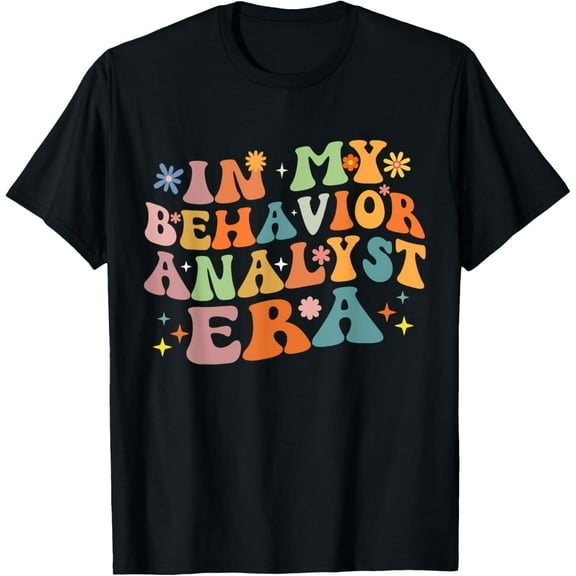 In My Applied Behavior Analysis Era ABA Therapy Analyst T-ShirtMen and women, Black T-shirt, size: Extra large