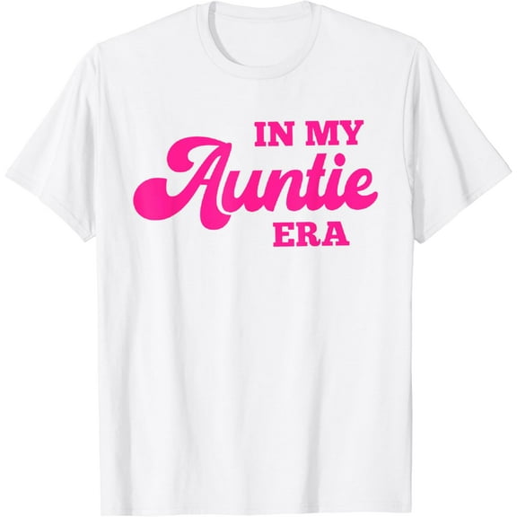 In My Auntie Era Baby Announcement for Aunt Mother's Day T-Shirt