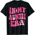thumbnail image 1 of In My Auntie Era Shirt Women Aunt Era Mother's Day T-Shirt, 1 of 3