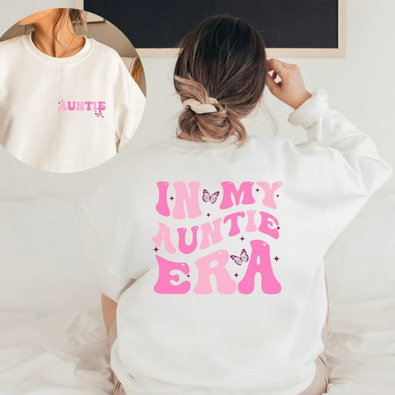In My Auntie Era Sweatshirt, Aunt Era, Eras Shirt, Oversized Aunt Shirt, Retro Aunt Sweatshirt, Baby Announcement for Aunt, Funny Aunt Shirt