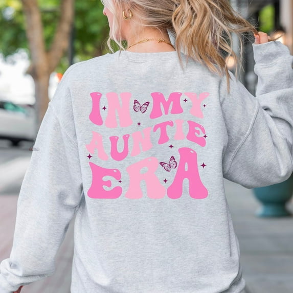 In My Auntie Era Sweatshirt, Aunt Era, Eras Shirt, Oversized Aunt Shirt, Retro Aunt Sweatshirt, Baby Announcement for Aunt, Funny Aunt Shirt