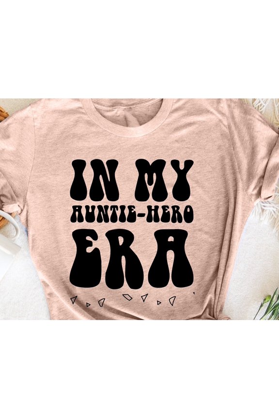 In My Auntie Hero Era TShirt Baby Announcement Aunt Mothers Day Auntie Gifts Gift For Aunt