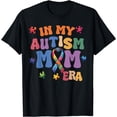thumbnail image 1 of In My Autism Mom Era Autism Awareness T-Shirt, 1 of 4