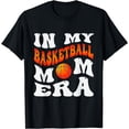 thumbnail image 1 of In My Basketball Mom Era - Proud Basketball Mom Groovy T-Shirt, 1 of 4