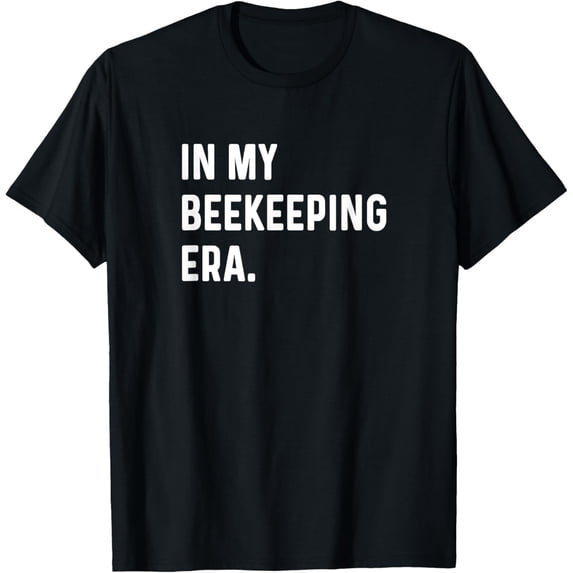 In My Beekeeper Era - Beekeeping Bee Honeybee T-Shirt