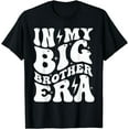 thumbnail image 1 of In My Big Brother Era, Pregnancy Announcement for Brother T-Shirt, 1 of 3