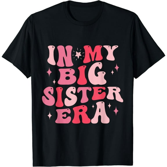 In My Big Sister Era Baby Pregnancy Announcement Sister 2024 T-Shirt