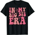 thumbnail image 1 of In My Big Sister Era Shirt Groovy Retro Big Sis Baby Shower T-Shirt, 1 of 4
