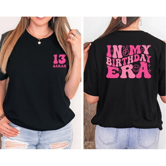 In My Birthday Era Shirt, Birthday Party T-Shirt, Birthday Girl Tee, Gift For Teen, Retro Birthday Shirt, Birthday Party