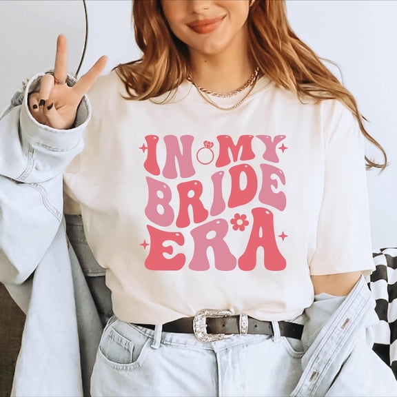 In My Bride Era Shirt, Bachelorette Party Shirt, Engagement Celebration Tee, Trendy Bride Era Shirt, Groovy Wedding Shirt Alc2180