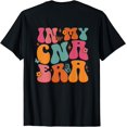 thumbnail image 1 of In My CNA Era Funny Groovy CNA Nurse Life T-Shirt, 1 of 4