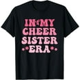 thumbnail image 1 of In My Cheer Sister Era Groovy Cheerleading Sports Family T-Shirt, 1 of 3