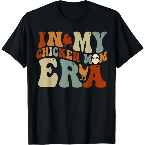 In My Chicken Mom Era For Chicken Mamas T-Shirt Unisex S-5XL Hot Trending Shirt, Vintage Birthday Gift