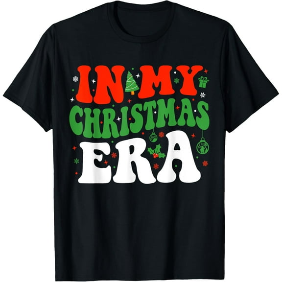 In My Christmas Era Cute Xmas Holiday Family Christmas T-Shirt