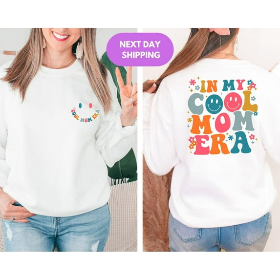 In My Cool Mom Era Sweatshirt, Mama Sweater, Mom Birthday , New Mom , Best Mom Sweater Sweatshirt All Size S-5XL