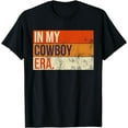 thumbnail image 1 of In My Cowboy Era Retro Vintage Teacher Student Family Fun T-Shirt, 1 of 3
