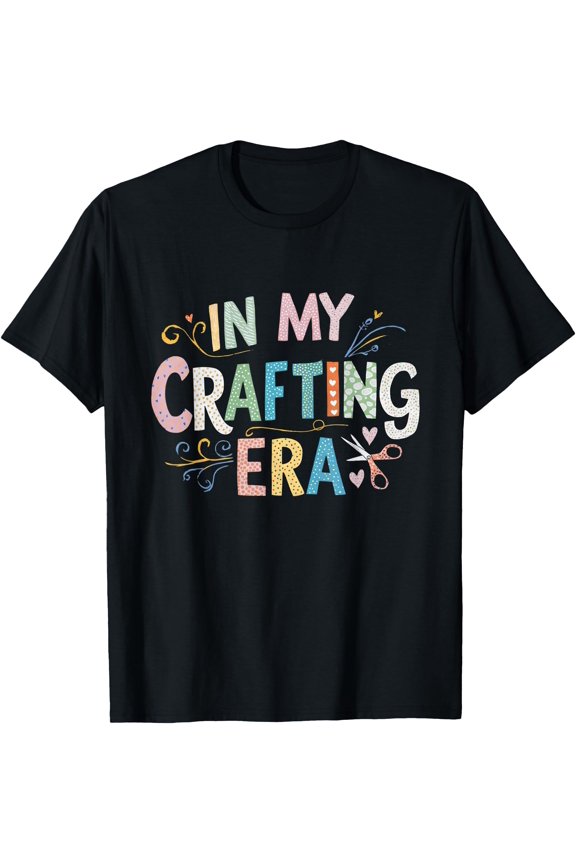 In My Crafting Era Colorful DIY Art Design T-Shirt