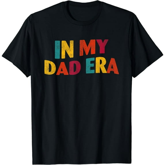 In My Dad Era Vintage Retro Dad Jokes Funny Fathers Day T-Shirt