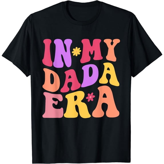 In My Dada Era Groovy Retro Flowers Dad Dada Father's day T-Shirt