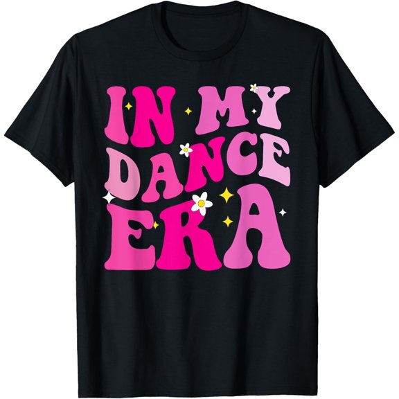 In My Dance Era for Ballet Dancer Girls Mom Kids Funny T-Shirt mens t shirt，black，women，funny，misfits，men，journey