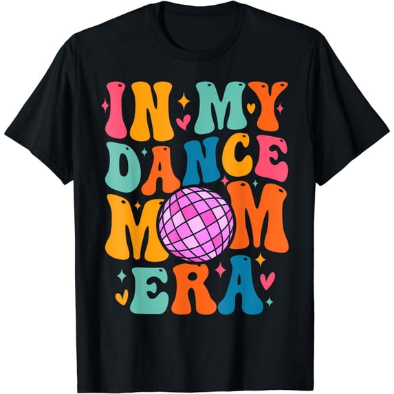 In My Dance Mom Era Trendy Sports Mom Dance Teacher Costume T-Shirt