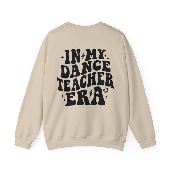 In My Dance Teacher Era Front/Back Women's Sweatshirt