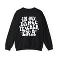 thumbnail image 1 of In My Dance Teacher Era Front/Back Women's Sweatshirt, 1 of 5